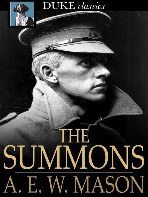 Title details for The Summons by A. E. W. Mason - Wait list